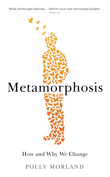 Metamorphosis